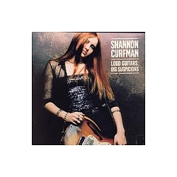 Shannon Curfman - Loud Guitars Big Suspicions album