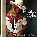 Heather Myles - Highways &amp; Honky Tonks album