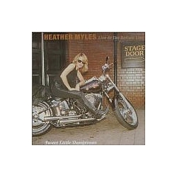 Heather Myles - Sweet Little Dangerous: Live at Bottom Line album