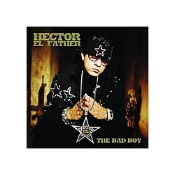 Hector Bambino &quot;El Father&quot; - The Bad Boy album