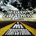 Hector El Father - Mi Trayectoria album
