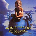 Heir Apparent - One Small Voice альбом