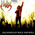 Helix - The Power Of Rock And Roll альбом
