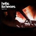 Hell Is For Heroes - Night Vision (UK) (disc 1) album