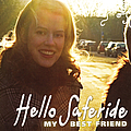 Hello Saferide - My Best Friend album