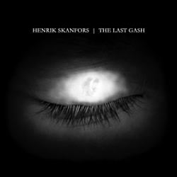 Henrik Skanfors - The Last Gash альбом