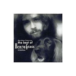 Henry Gross - The One More Tomorrow: The Best of Henry Gross альбом