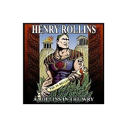 Henry Rollins - A Rollins in the Wry album