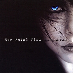 Her Fatal Flaw - Betrayal album