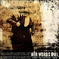 Her Words Kill - Load My Revolver, Baby album