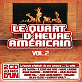 Herve Vilard - Le Quart d&#039; Heure Américain Vol. 2 альбом