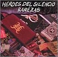 Héroes Del Silencio - Rarezas альбом
