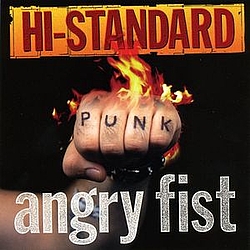 Hi-Standard - Angry Fist альбом