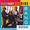 Highway 101 - Bing Bang Boom альбом