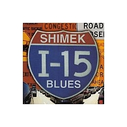 Shimek - I-15 Blues album