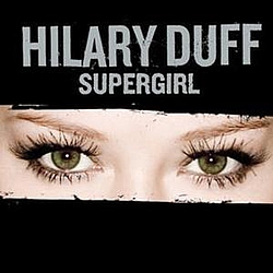Hilary Duff - Supergirl album