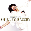 Shirley Bassey - Shirley Bassey: Greatest Hits album