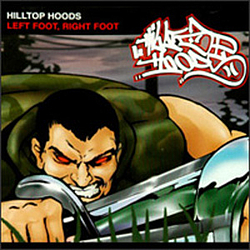 Hilltop Hoods - Left Foot, Right Foot альбом