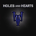 Holes And Hearts - Holes and Hearts album