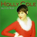 Holly Cole - Baby, It&#039;s Cold Outside album