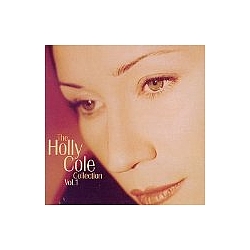 Holly Cole - Collection, Vol. 1 альбом