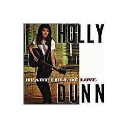 Holly Dunn - Heart Full of Love альбом