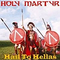 Holy Martyr - Hail to Hellas album