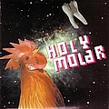 Holy Molar - The Whole Tooth, and Nothing but the Tooth... album
