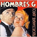 Hombres G - Peligrosamente Juntos (disc 2) альбом