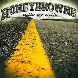 Honeybrowne - Mile by Mile album