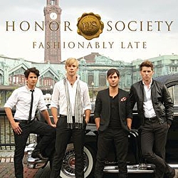 Honor Society - Fashionably Late альбом