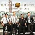 Honor Society - Fashionably Late альбом