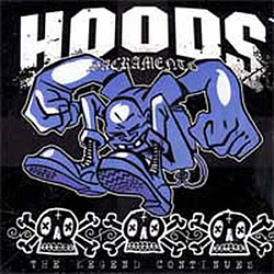 Hoods - The Legend Continues альбом