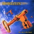 Horizon - The Sky&#039;s the Limit album