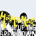 Hot Hot Heat - Make Up the Breakdown альбом