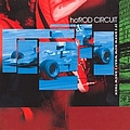 Hot Rod Circuit - If I Knew Now What I Knew Then альбом