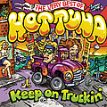 Hot Tuna - Keep on Truckin&#039;: The Very Best of Hot Tuna album
