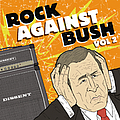 Hot Water Music - Rock Against Bush, Volume 2 album