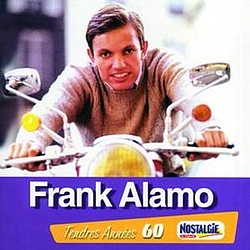 Frank Alamo - Tendres Années album