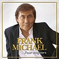 Frank Michael - Pour Toujours album