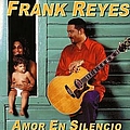 Frank Reyes - Amor En Silencio album
