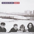 House Of Love - Best Of House of Love album