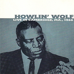 Howlin&#039; Wolf - Live In Cambridge, Ma.,1966 альбом