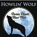 Howlin&#039; Wolf - Demon Drivin&#039; Blues альбом