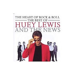 Huey Lewis And The News - Heart of Rock and Roll: The Collection album