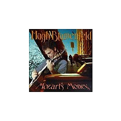 Hugh Blumenfeld - Mozart&#039;s Money альбом