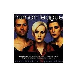 Human League - Soundtrack to a Generation album