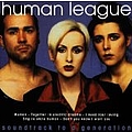 Human League - Soundtrack to a Generation альбом