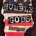 Humble Gods - No Heroes album