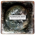 Hundred Year Storm - Hello From the Children of Planet Earth альбом